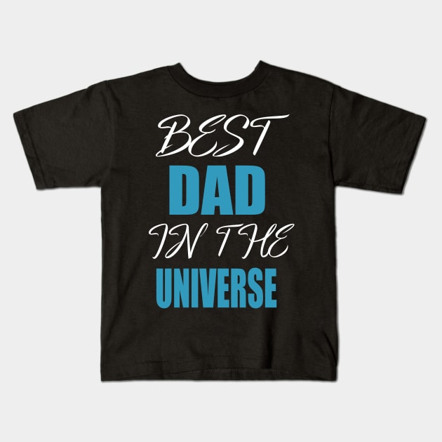 Best Dad Kids T-Shirt by TheAwesome